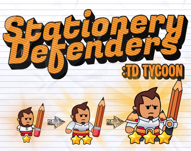 Stationery Defenders: TD Tycoon